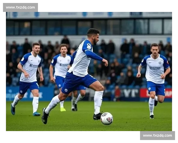 布城与赫尔城对决呈现激烈角逐两队全力以赴争夺胜利荣耀